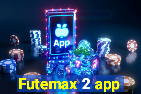 Futemax 2 app